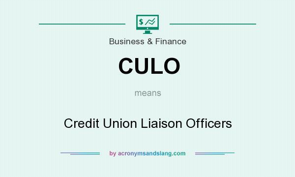 What does CULO mean? It stands for Credit Union Liaison Officers