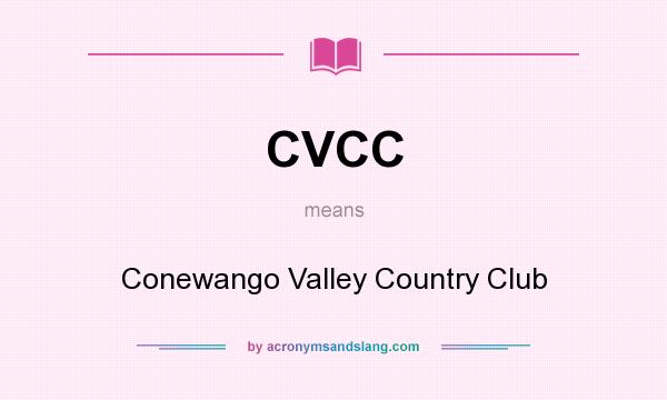What does CVCC mean? It stands for Conewango Valley Country Club
