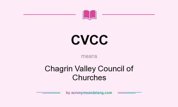 What does CVCC mean? It stands for Chagrin Valley Council of Churches