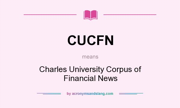 What does CUCFN mean? It stands for Charles University Corpus of Financial News