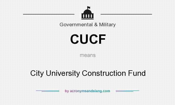 What does CUCF mean? It stands for City University Construction Fund