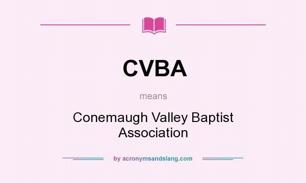 What does CVBA mean? It stands for Conemaugh Valley Baptist Association