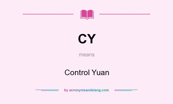 What does CY mean? It stands for Control Yuan