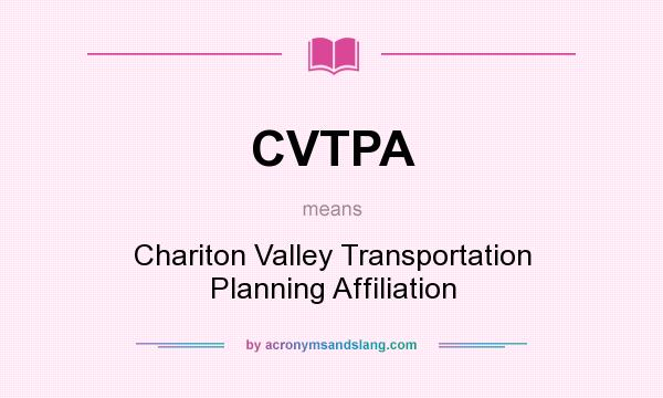What does CVTPA mean? It stands for Chariton Valley Transportation Planning Affiliation