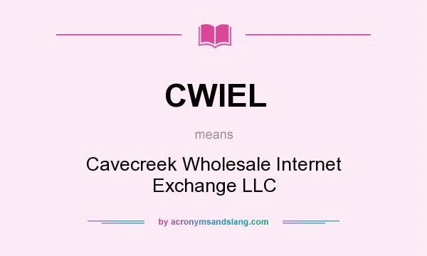 What does CWIEL mean? It stands for Cavecreek Wholesale Internet Exchange LLC