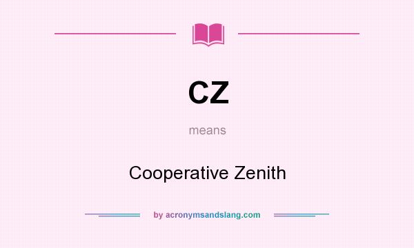 What does CZ mean? It stands for Cooperative Zenith