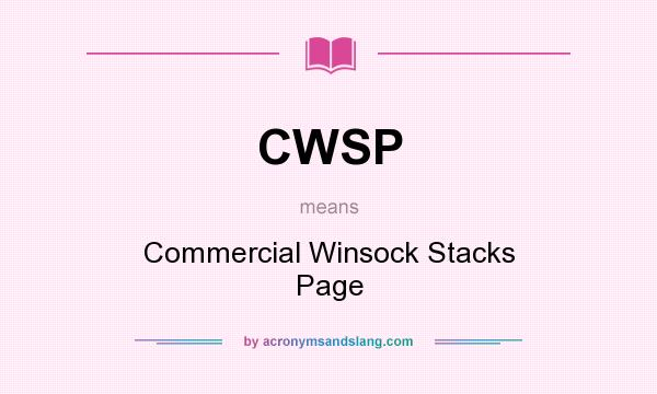 What does CWSP mean? It stands for Commercial Winsock Stacks Page