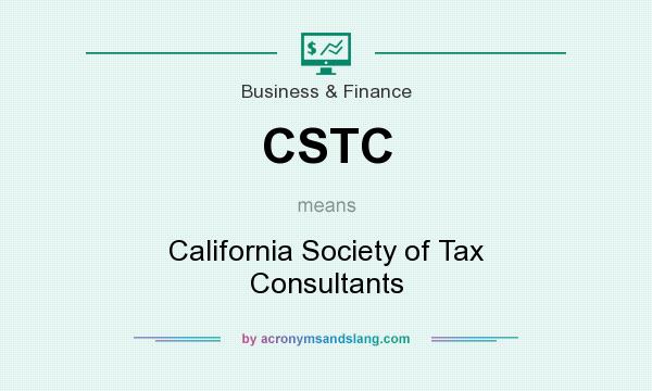 What does CSTC mean? It stands for California Society of Tax Consultants