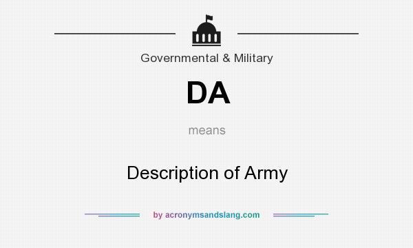 What does DA mean? It stands for Description of Army