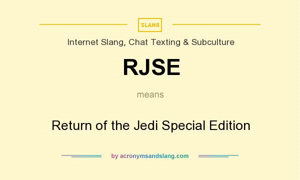 What does RJSE mean? It stands for Return of the Jedi Special Edition
