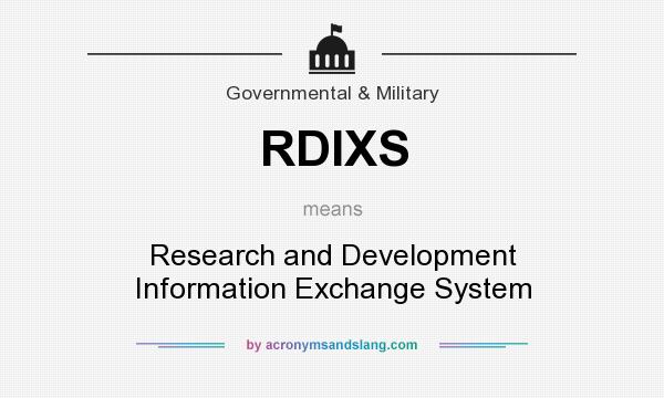 What does RDIXS mean? It stands for Research and Development Information Exchange System