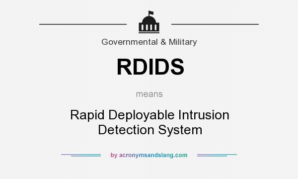 What does RDIDS mean? It stands for Rapid Deployable Intrusion Detection System