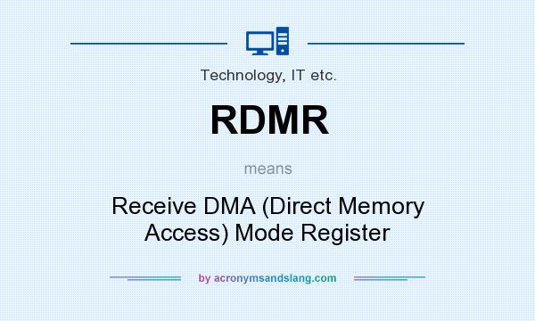What does RDMR mean? It stands for Receive DMA (Direct Memory Access) Mode Register