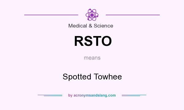 What does RSTO mean? It stands for Spotted Towhee