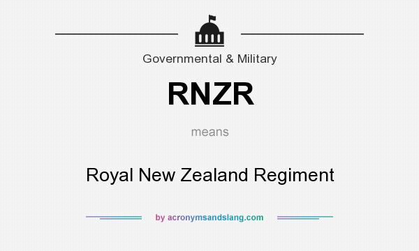 What does RNZR mean? It stands for Royal New Zealand Regiment