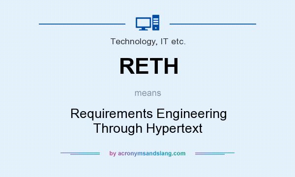 What does RETH mean? It stands for Requirements Engineering Through Hypertext