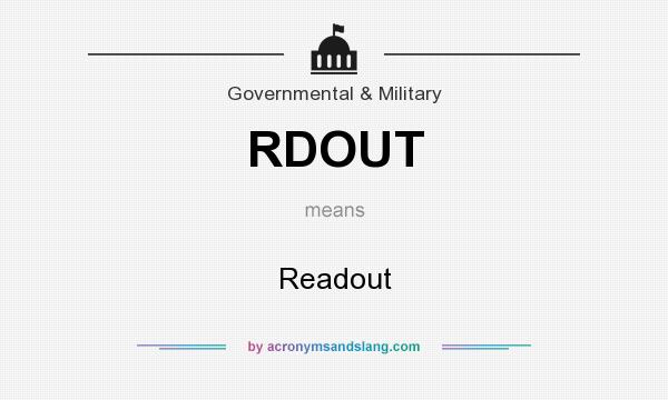What does RDOUT mean? It stands for Readout