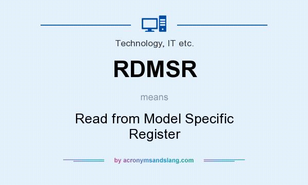 What does RDMSR mean? It stands for Read from Model Specific Register