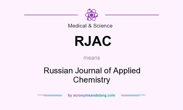 What does RJAC mean? It stands for Russian Journal of Applied Chemistry