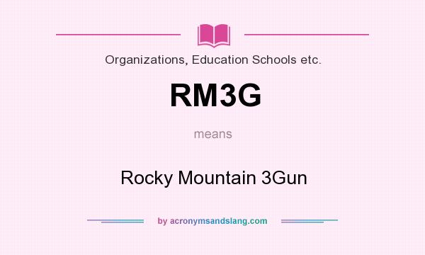 What does RM3G mean? It stands for Rocky Mountain 3Gun