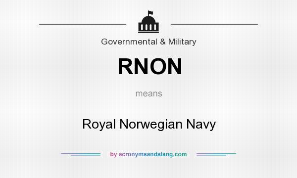 What does RNON mean? It stands for Royal Norwegian Navy