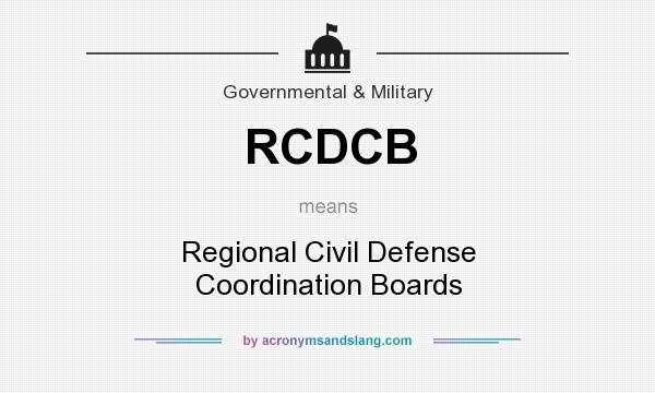 What does RCDCB mean? It stands for Regional Civil Defense Coordination Boards