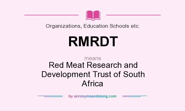 What does RMRDT mean? It stands for Red Meat Research and Development Trust of South Africa