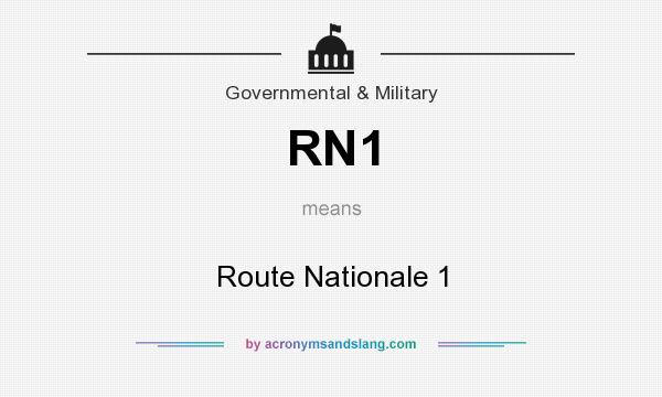 What does RN1 mean? It stands for Route Nationale 1
