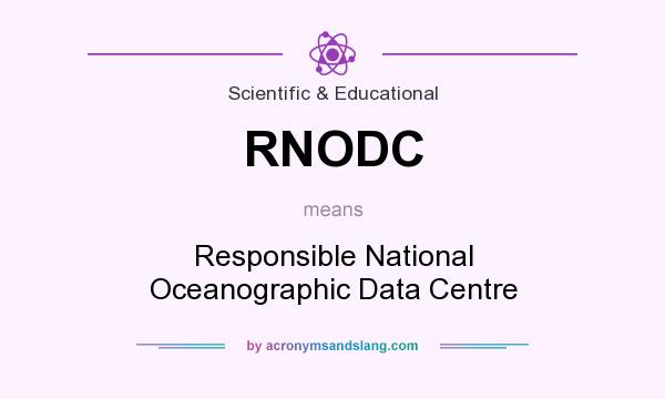 What does RNODC mean? It stands for Responsible National Oceanographic Data Centre