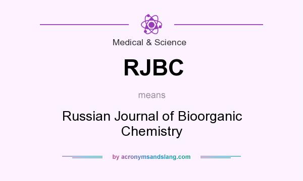 What does RJBC mean? It stands for Russian Journal of Bioorganic Chemistry