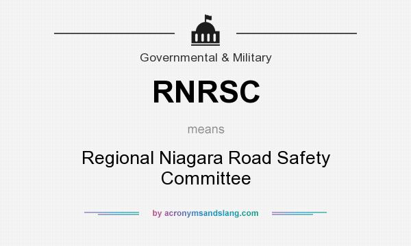 What does RNRSC mean? It stands for Regional Niagara Road Safety Committee