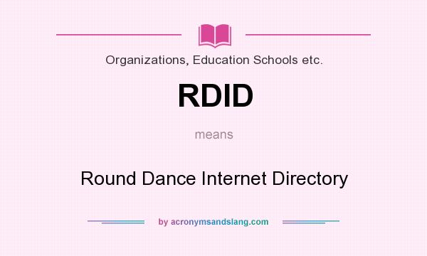 What does RDID mean? It stands for Round Dance Internet Directory