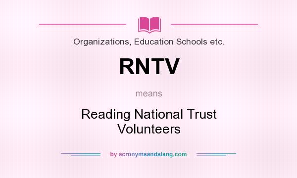 What does RNTV mean? It stands for Reading National Trust Volunteers