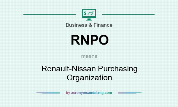 What does RNPO mean? It stands for Renault-Nissan Purchasing Organization