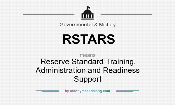 What does RSTARS mean? It stands for Reserve Standard Training, Administration and Readiness Support