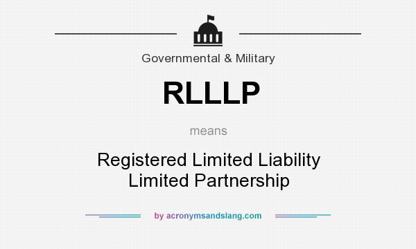 What does RLLLP mean? It stands for Registered Limited Liability Limited Partnership