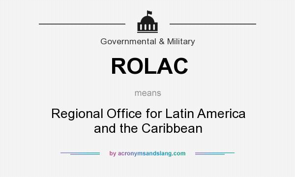 What does ROLAC mean? It stands for Regional Office for Latin America and the Caribbean