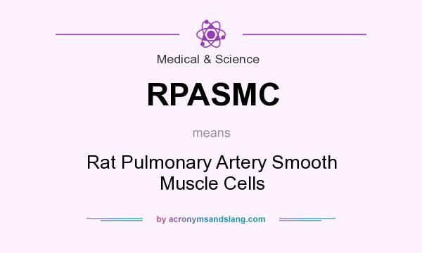 What does RPASMC mean? It stands for Rat Pulmonary Artery Smooth Muscle Cells