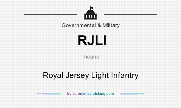 What does RJLI mean? It stands for Royal Jersey Light Infantry