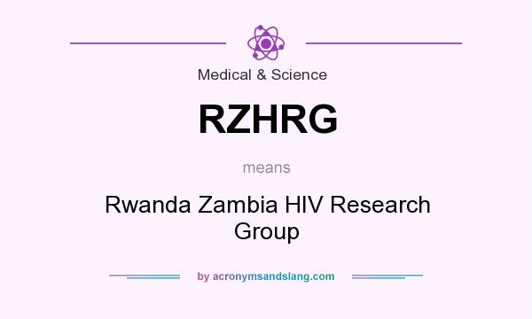 What does RZHRG mean? It stands for Rwanda Zambia HIV Research Group