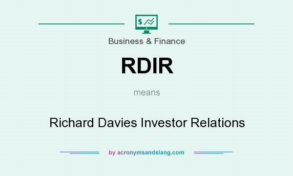 What does RDIR mean? It stands for Richard Davies Investor Relations