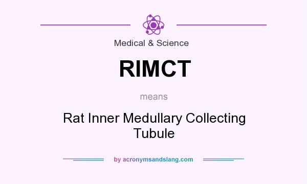 What does RIMCT mean? It stands for Rat Inner Medullary Collecting Tubule