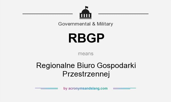 What does RBGP mean? It stands for Regionalne Biuro Gospodarki Przestrzennej