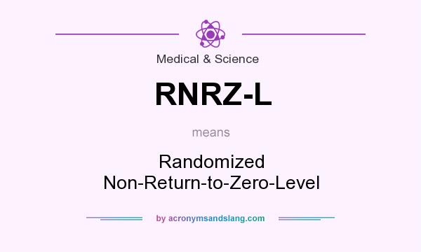 What does RNRZ-L mean? It stands for Randomized Non-Return-to-Zero-Level