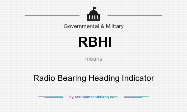 What does RBHI mean? It stands for Radio Bearing Heading Indicator