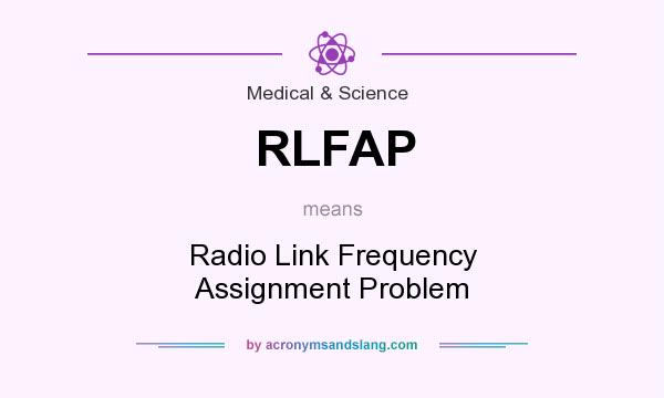 What does RLFAP mean? It stands for Radio Link Frequency Assignment Problem