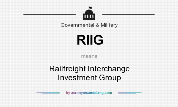 What does RIIG mean? It stands for Railfreight Interchange Investment Group