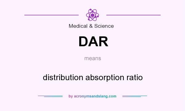 What does DAR mean? It stands for distribution absorption ratio