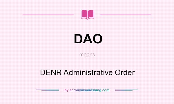 What does DAO mean? It stands for DENR Administrative Order