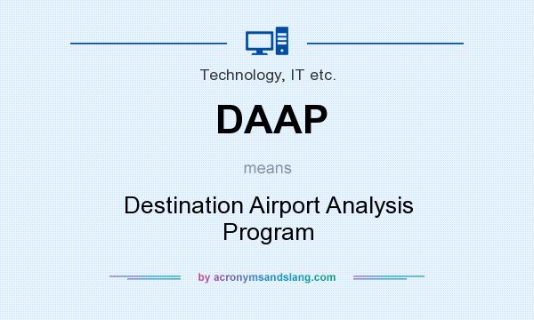 What does DAAP mean? It stands for Destination Airport Analysis Program